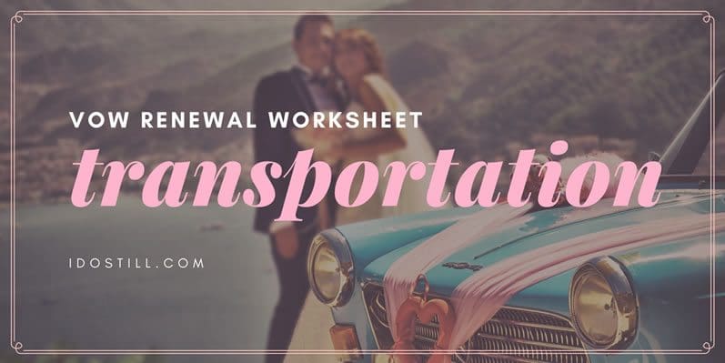 Transportation Worksheet Vow Renewal Transportation Worksheet