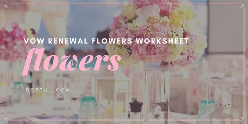 flowers-worksheet Vow Renewal Flowers Worksheet