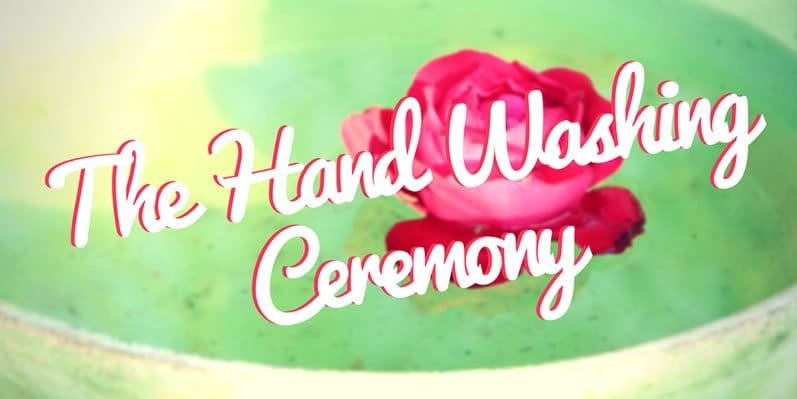 The Hand Washing Ceremony