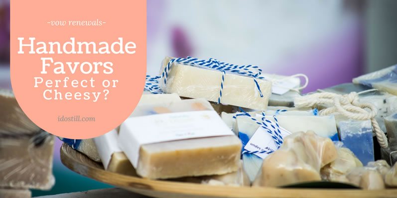 handmade-favors Handmade Favors - Perfect or Cheesy?