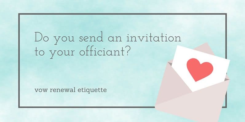 officiant-invitation Do you send an invitation to your officiant?