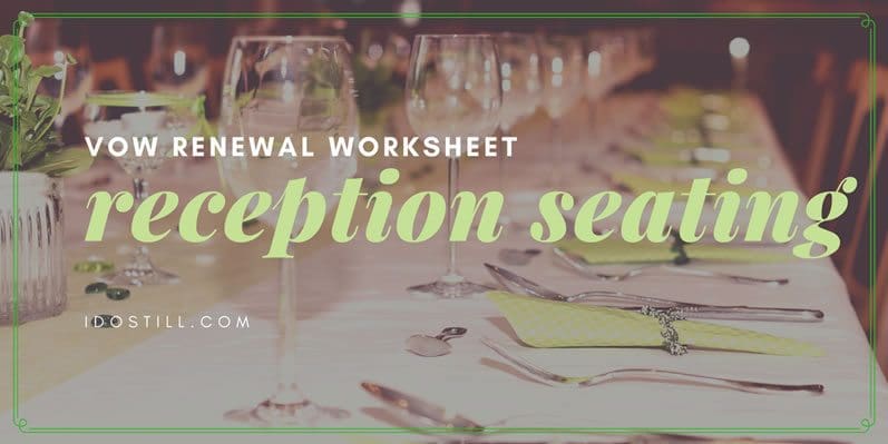 reception-seating Vow Renewal Reception Seating Chart Worksheet