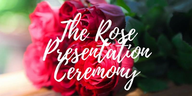 The Rose Presentation Ceremony