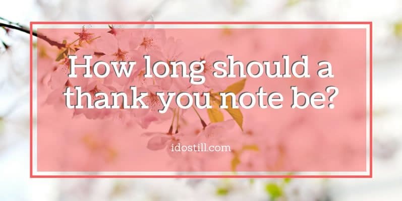 How Long Should a Thank You Note Be for a Vow Renewal?