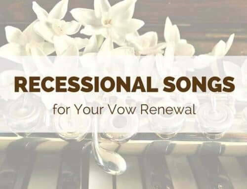 Recessional Songs for Your Vow Renewal