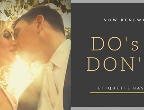 Vow Renewal DO’s and DON’Ts