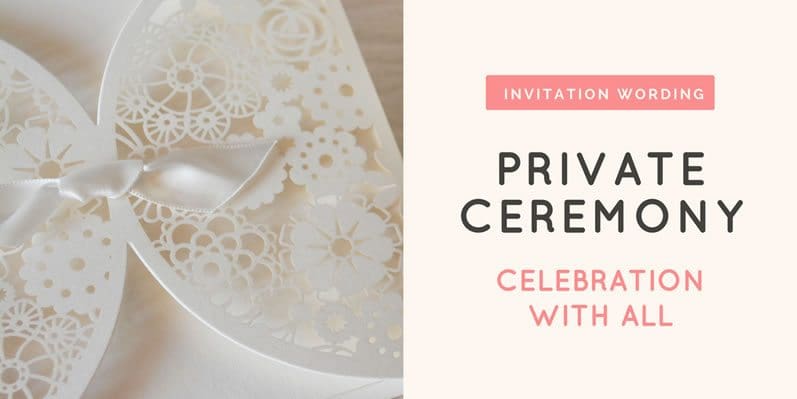 Invitation-wording-private-ceremony-celebrationa-all Vow Renewal Invitation Wording – Private Ceremony and Celebration With All