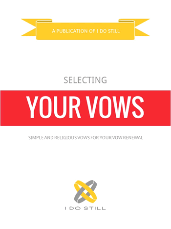 Simple and Religious Vows for Your Vow Renewal 10 Selecting Your Vows - Simple and Religious eBook