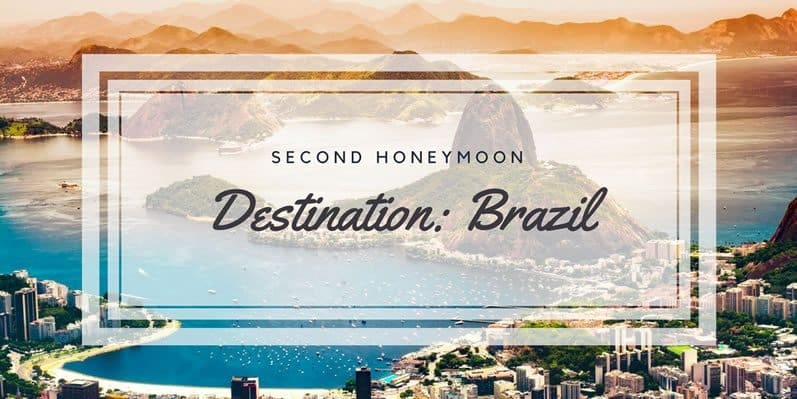 Second Honeymoon in Brazil