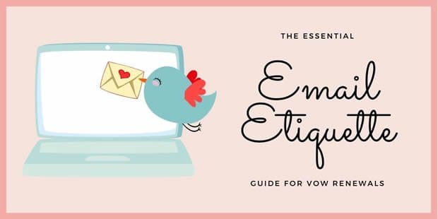 The Essential Vow Renewal Email Etiquette Guide