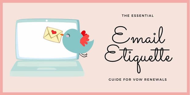 The Essential Vow Renewal Email Etiquette Guide: Mastering Modern Correspondence