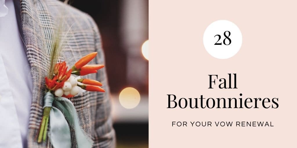 28 Fall Boutonnieres for Your Vow Renewal