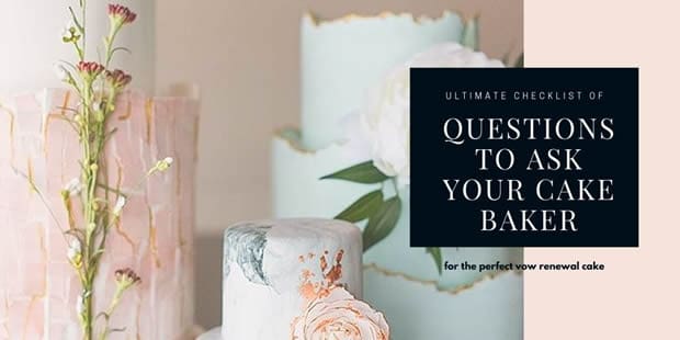 Ultimate Checklist of Questions to Ask Your Cake Baker