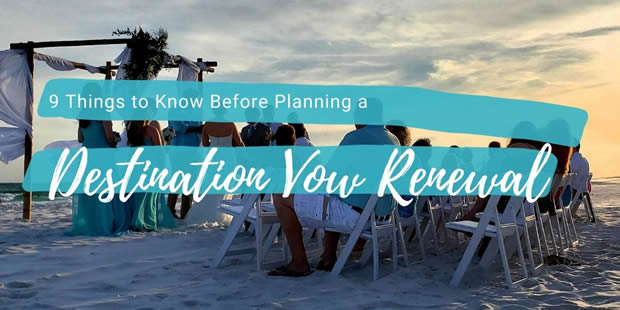 things-know-planning-destination-vow-renewal-idostill
