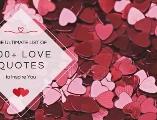 The Ultimate List of 200+ Love Quotes to Inspire You