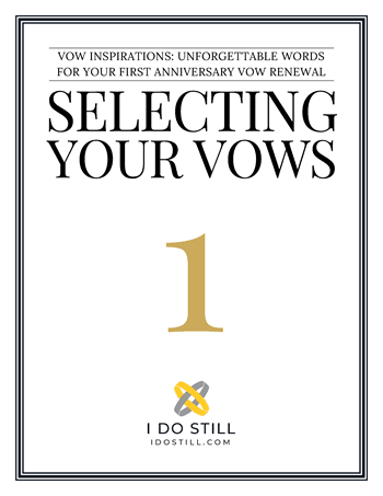 Selecting Your Vows - Vows for Your 1st Anniversary eBook